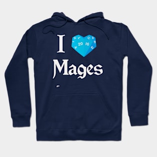 I roll Mages Hoodie